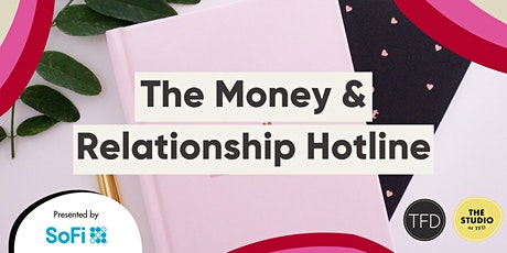 The Money & Relationship Hotline tickets